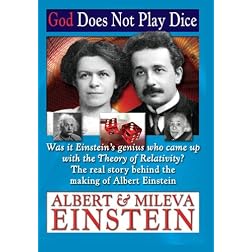 God Does Not Play Dice - Albert & Mileva Einstein