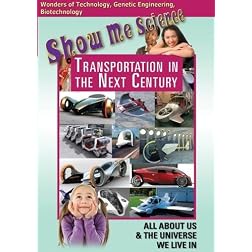 Show Me Science: Transportation in the Next Century