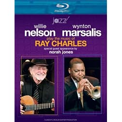 Willie Nelson and Wynton Marsalis Play the Music of Ray Charles [Blu-ray]