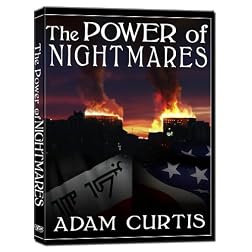 The Power of Nightmares (ADAM CURTIS)