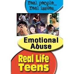 Real Life Teens: Emotional Abuse