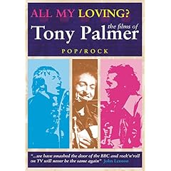 All My Loving: The Films of Tony Palmer