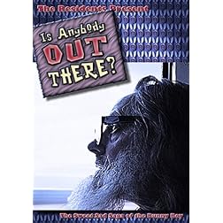 Is Anybody Out There?
