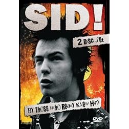 Sid! By Those Who Really Knew Him