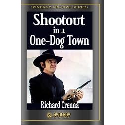 Shootout in a One-Dog Town