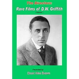 The Directors: Rare Films Of D.W. Griffith As Director Vol. 1