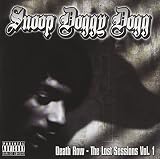 Death Row: The Lost Sessions, Volume 1 by Snoop Dogg