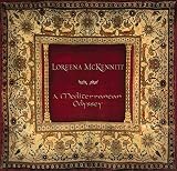 Mediterranean Odyssey by Loreena McKennitt