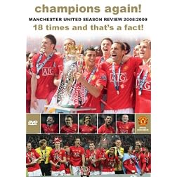 Champions Again! Manchester United Season Review 2008/2009