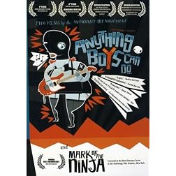 Anything Boys Can Do/Mark of The Ninja