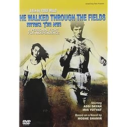 He Walked Through the Fields
