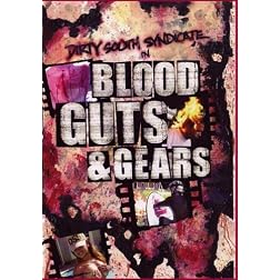 Blood Guts & Gears