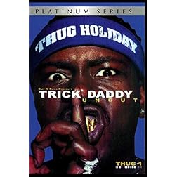 Trick Daddy:Uncut