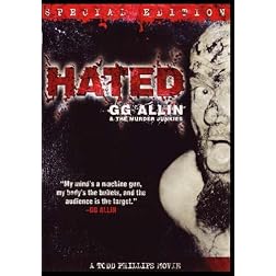 GG Allin & The Murder Junkies, Hated - Special Edition