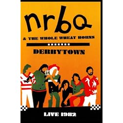 NRBQ & The Whole Wheat Horns Derbytown