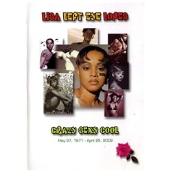Lisa Left Eye Lopes Crazy Sexy Cool