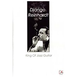 Django Reinhardt King Of Jazz Guitar