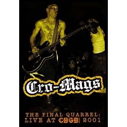 Cro-Mags - The Final Quarrel: Live At CBGB 2001