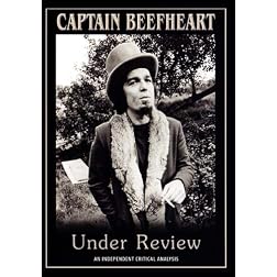 Captain Beefheart Under Review