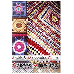 Amish & Mennonite Quilts Across America