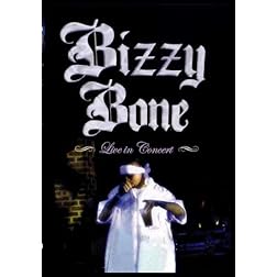 Bizzy Bone:  Live in Concert