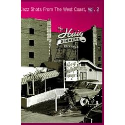 Jazz Shots From The West Coast, Vol. 2