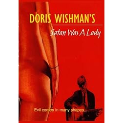 Satan Was a Lady:  Doris Wishman