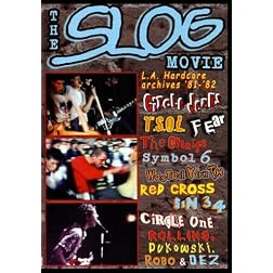The Slog Movie: LA Hardcore Archives '81-'82