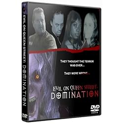 Evil On Queen Street: Domination