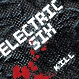 Kill by Electric Six