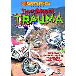 Two Wheel Trauma