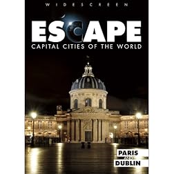 Escape: Capital Cities of the World - Paris and Dublin
