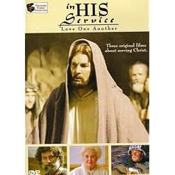 In His Service-Love One Another