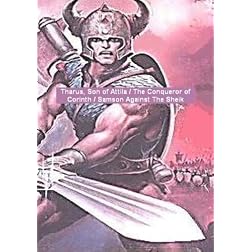 Tharus, Son of Attila / The Conqueror of Corinth / Samson Against The Sheik