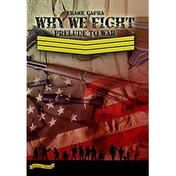 Why We Fight: Prelude to War (1943) [Enhanced]