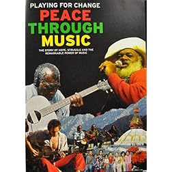 Playing For Change: Peace Through Music [Amazon.com Exclusive]