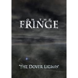 On the Fringe  'The Dover Lights'