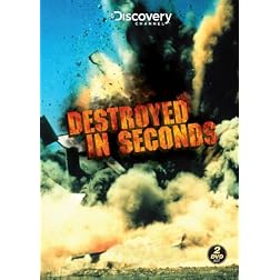 Destroyed in Seconds