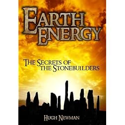 Earth Energy: The Secrets of the Stonebuilders