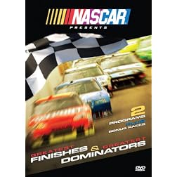 NASCAR: Greatest Dominators & Greatest Finishes