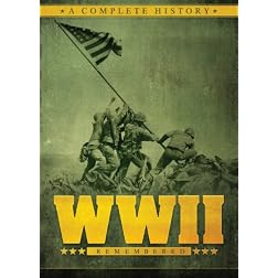 WWII Remembered: A Complete History