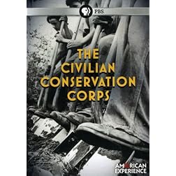 American Experience: Civilian Conservation Corps
