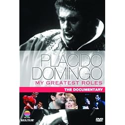 Placido Domingo: My Greatest Roles