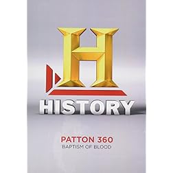 Patton 360: Baptism of Blood