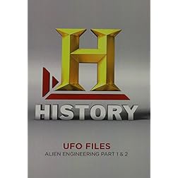 UFO Files: Alien Engineering (Part 1 & 2)