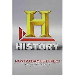 Nostradamus Effect: Hitlers Blood Oath