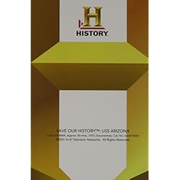 Save Our History: USS Arizona