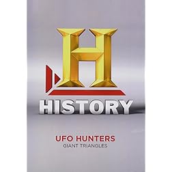 UFO Hunters Season 3: Giant Triangles