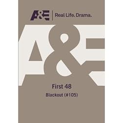 A&E -- First 48: Blackout (#105)