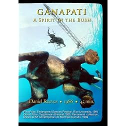 Ganapati / A Spirit in the Bush (Institutional Use: Classroom and non-commercial public performance)